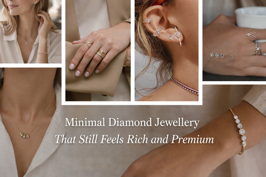 Minimal Diamond Jewellery That Still Feels Rich and Premium