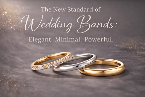 The New Standard of Wedding Bands: Elegant, Minimal, Powerful