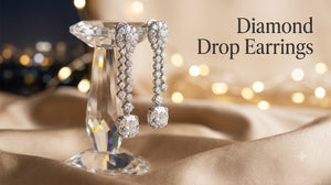Diamond Drop Earrings: How to Choose Hoops, Leverbacks and Dangles